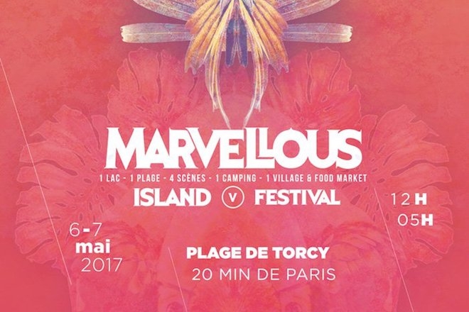 Marvellous Island Festival 2017 réunit Alan Fitzpatrick, Michael Mayer, Oxia, Premiesku à Torcy